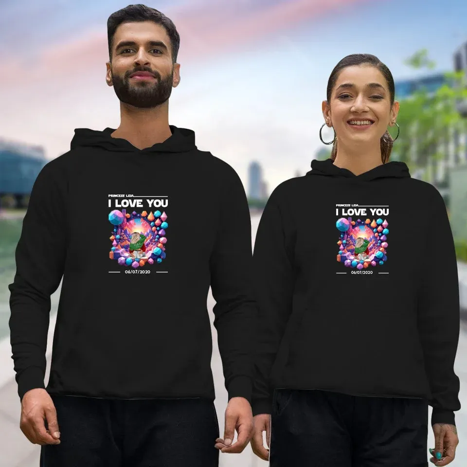 I Love You - Custom Date - Personalized Gifts for Couples - Hoodie