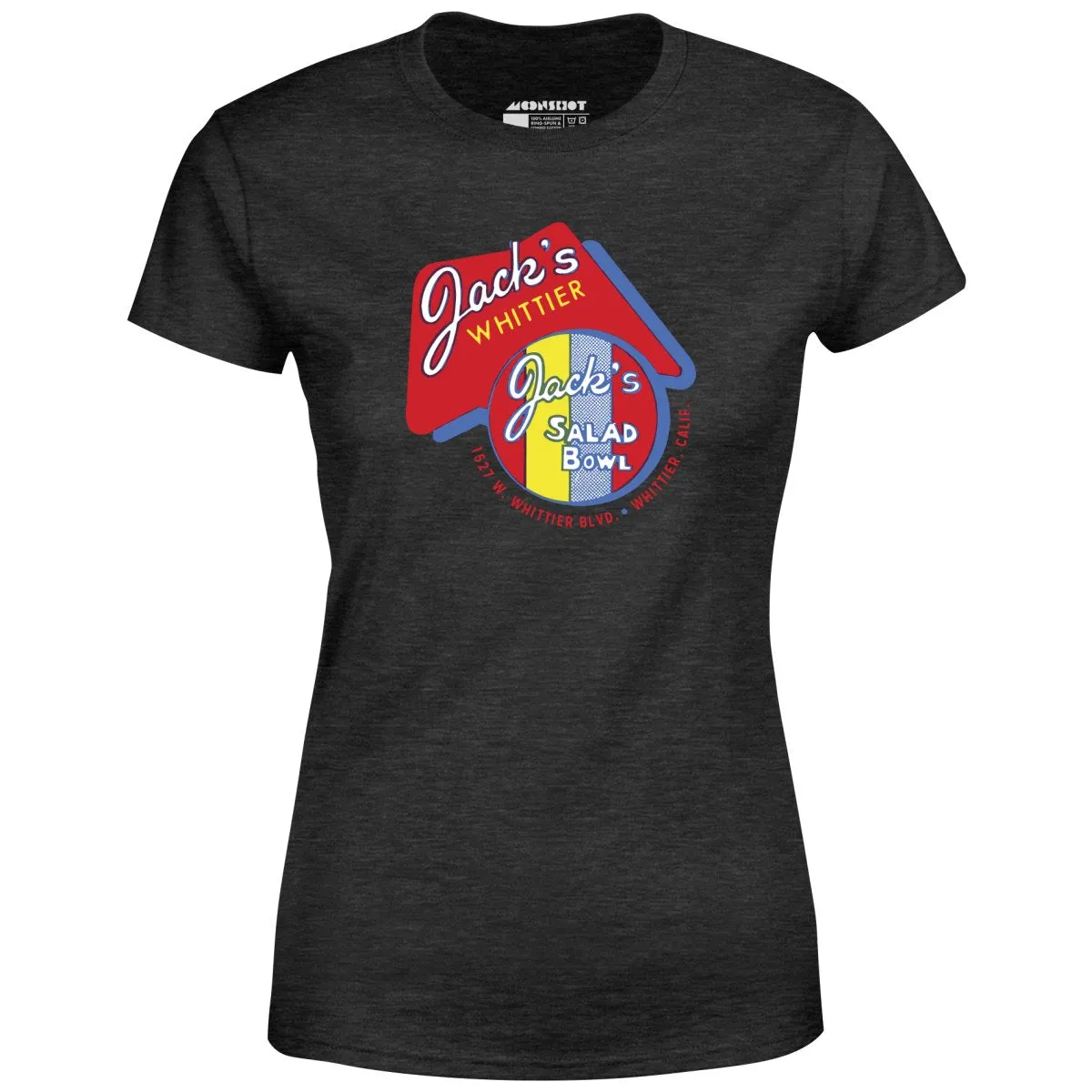 Jack's Salad Bowl - Whittier, CA - Vintage Restaurant - Women's T-Shirt