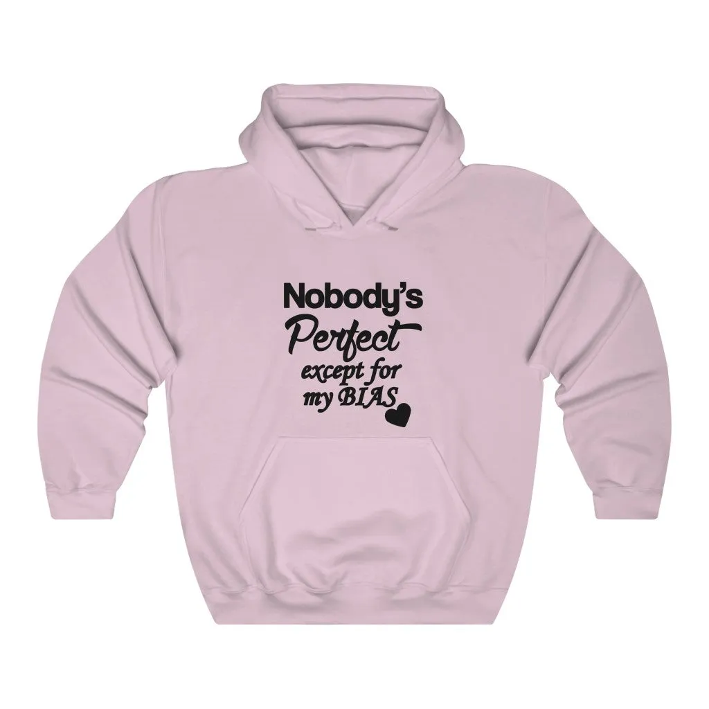 Nobody's Perfect Except For My Bias Love Hoodie - Trendy Winter Kpop Hoodies Kpop Fashion - Kpop Hooded Sweater
