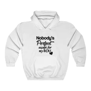 Nobody's Perfect Except For My Bias Love Hoodie - Trendy Winter Kpop Hoodies Kpop Fashion - Kpop Hooded Sweater