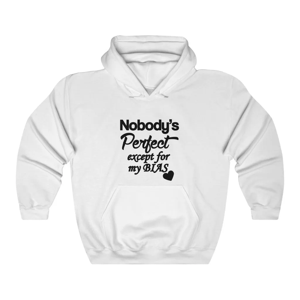Nobody's Perfect Except For My Bias Love Hoodie - Trendy Winter Kpop Hoodies Kpop Fashion - Kpop Hooded Sweater